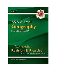 AS and A-Level Geography: AQA Complete Revision & Practice (with Online Edition)